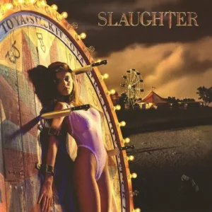 Copertina del disco "Stick It To Ya" della band Slaughter. Parliamo del disco all'interno del blog