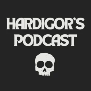 Hardigor's Podcast